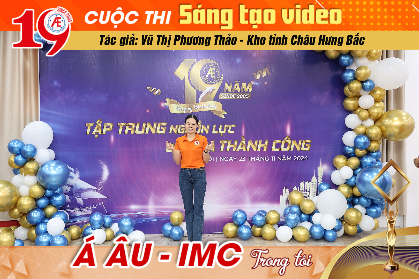 Nhịp đập Á Âu - Giải Vàng cá nhân cuộc thi sáng tạo video mừng sinh nhật Á Âu 19 tuổi